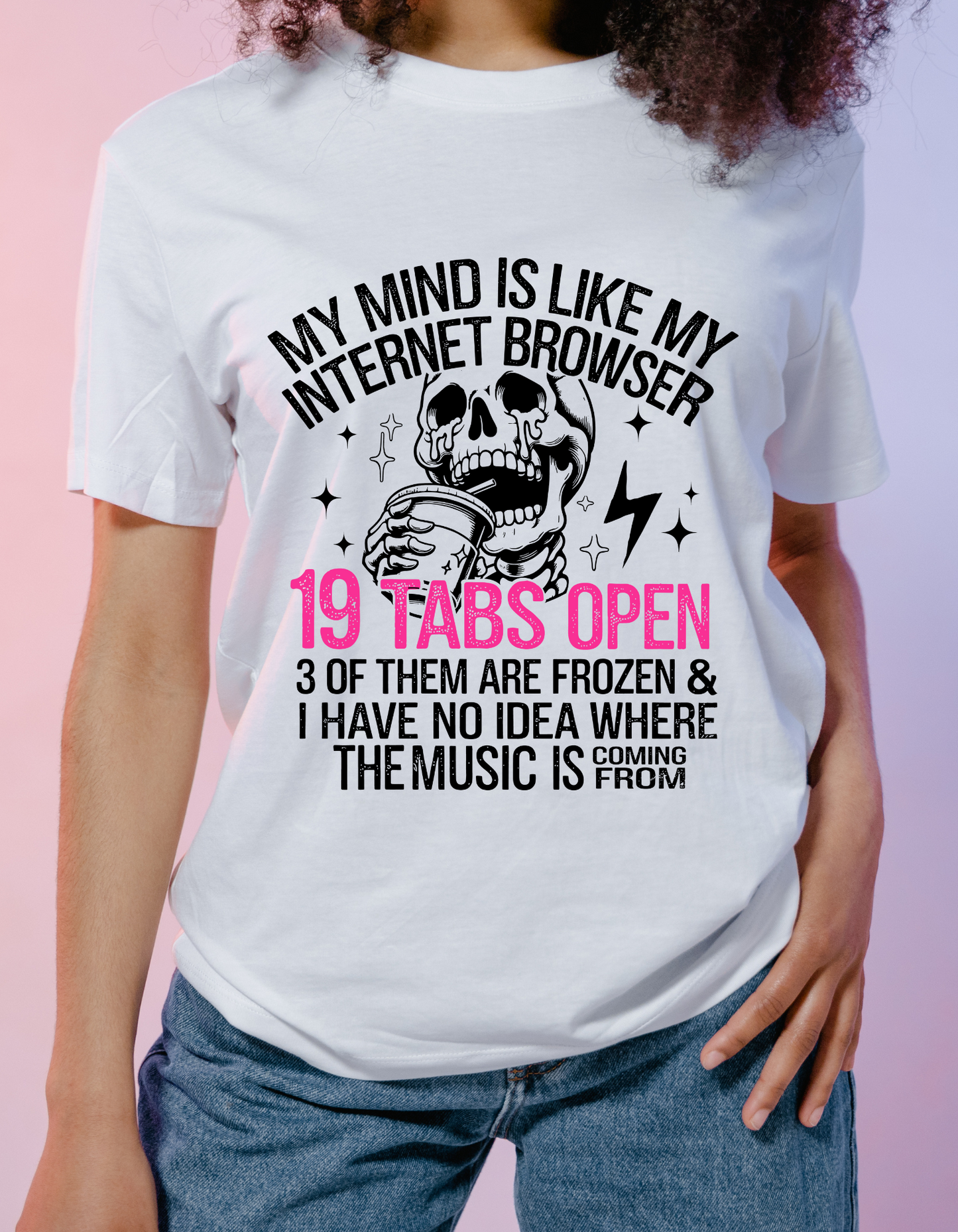 Mind like my browser Graphic Tee