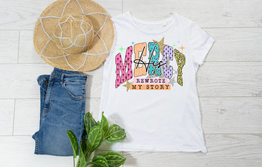 His Mercy rewrote my story Tee